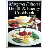 Margaret Fulton's Health And Energy Cookbook