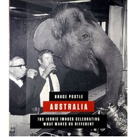 Australia. 160 Iconic Images Celebrating What Makes Us Different