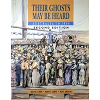 Their Ghosts May Be Heard. Australia To 1900