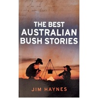 The Best Australian Bush Stories