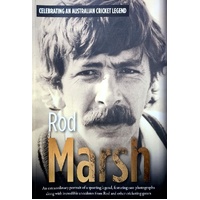 Rod Marsh. The Illustrated Autobiography