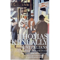 Australians. Flappers To Vietnam