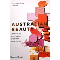 Australian Beauty. Inspiration And Advice From The Beauty Set