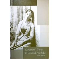 Governors' Wives In Colonial Australia