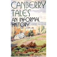 Canberry Tales. An Informal History