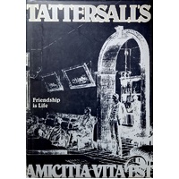 Tattersall's. Friendship Is Life