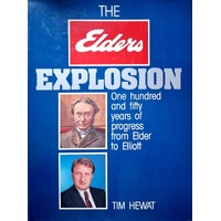 The Elders Explosion. One Hundred And Fifty Years Of Progress From Elder To Elliott
