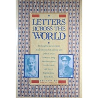 Letter Across The World. The Love Letters Of Olaf Stapleton And Agnes Miller,1913-1919.