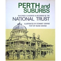 Perth And Suburbs. Buildings Classified & Recorded By The National Trust