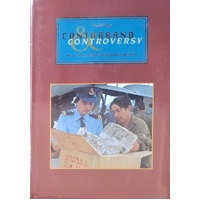 Contraband And Controversy. The Customs History Of Australia From 1901