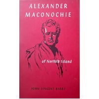 Alexander Maconochie Of Norfolk Island