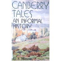 Canberry Tales. An Informal History