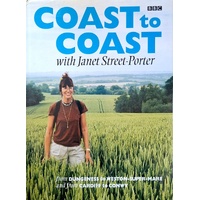 Coast To Coast. From Dungeness To Weston-Super-Mare And Cardiff To Conwy