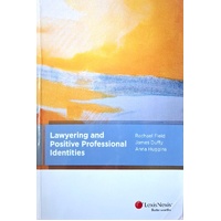 Lawyering And Positive Professional Identities
