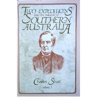 Two Expeditions Into The Interior Of Southern Australia - Volume 2