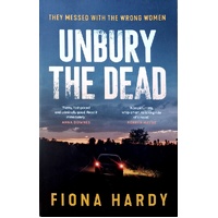 Unbury The Dead