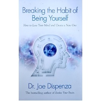 Breaking The Habit Of Being Yourself