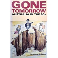 Gone Tomorrow. Australia In The 80's.