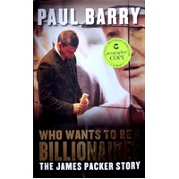 Who Wants To Be A Billionaire. The James Packer Story