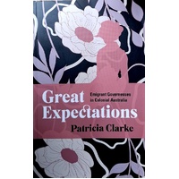 Great Expectations. Emigrant Governesses In Colonial Australia