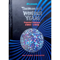 Toowoomba's Wonder Years. Popular Culture 1960-1975