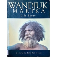 Wandjuk Marika. Life Story