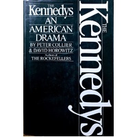 The Kennedys. An American Drama