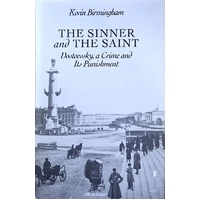 The Sinner And The Saint. Dostoevsky, A Crime And Its Punishment