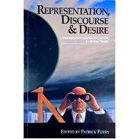 Representation, Discourse & Desire. Contemporary Australian Culture & Critical Theory