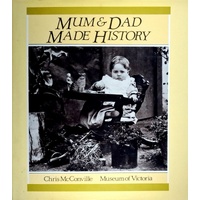 Mum And Dad Made History