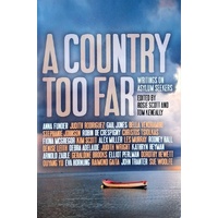 A Country Too Far. Writings On Asylum Seekers