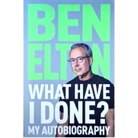 What Have I Done. My Autobiography
