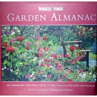 Garden Almanac. An Inspiring And Practical Guide For South-east Australia
