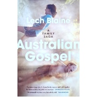Australian Gospel. A Family Saga