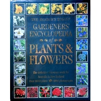 The Reader's Digest Gardener's Encyclopedia Of Plants And Flowers