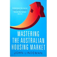 Mastering The Australian Housing Market