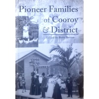 Pioneer Families Of Cooroy & District