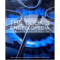 The Cook's Encyclopedia. The Ultimate Guide For All Cooks
