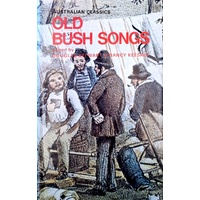 Old Bush Songs And Rhymes Of Colonial Times
