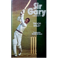 Sir Gary. A Biography