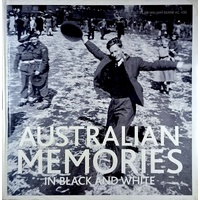 Australian Memories In Black And White