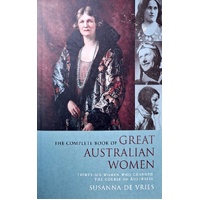 The Complete Book Of Great Australian Women