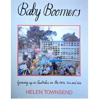 Baby Boomers. Growing Up In Australia In The 1940s. 50s And 60s