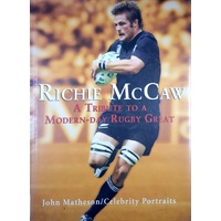 Richie McCaw. A Tribute To A Modern-Day Rugby Great