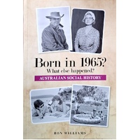 Born In 1965, What Else Happened