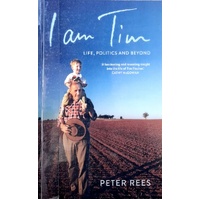 I am Tim. Life, Politics And Beyond
