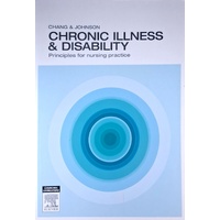 Chronic Illness And Disability. Principles For Nursing Practice