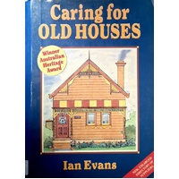 Caring For Old Houses