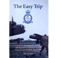 The Easy Trip. The Loss Of 106 Squadron Lancaster LL 975 Pommereval 24/25 June 1944