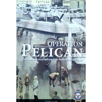 Operation Peligan. The Royal Australian Airforce In The Berlin Airlift, 1948-1949